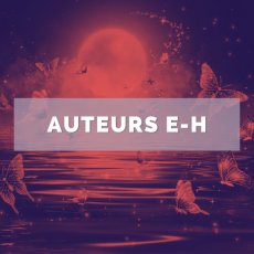 Auteurs E - H