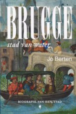 Berten Jo - Brugge, Stad van water