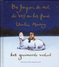 9789026626005 Mackesy Charlie - De Jongen, de Mol, de Vos en het Paard - het geanimeerde verhaal