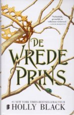 9789022592564 Black, Holly - Elfhame 01 Wrede Prins