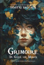 9789464756036 Balcaen, Dimitri - Wereldboom 01 Grimoire De Goden van Morgen