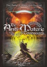 9789493308084 Barkel, Theo & Klein, Haneveld Johan - De Anti-Materie tovenaars