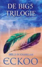 Eckoo - De Big5 trilogie 02 De scharrelaar