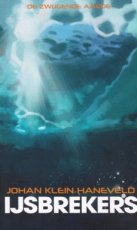 9789492099471 Klein Haneveld, Johan - De zwijgende Aarde - IJsbrekers