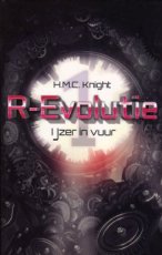 9789463083096 Knight, H.M.C. - R-evolutie 01 Ijzer en vuur