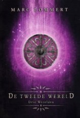 9789493157002 Lommert, Marc - Drie werelden 02 Tweede wereld