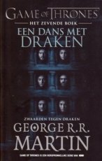 Martin, George R.R. - GAME OF THRONES 07 DANS MET DRAKEN - ZWAARDEN TEGEN DRAKEN