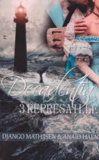 9789463084062 Mathijsen, Django - Decadentia 03 Represaille