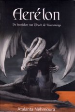 Nehmoura, Atalanta - Kronieken van Ulriach de Waanzinnige 07 Aerélon