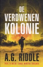 Riddle A.G. - Lange winter trilogie 03 Verdwenen kolonie