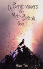 9789463080828 Sted, Olivier - De Bergbouwers van Metis Bidenk 01
