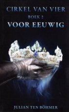 Ten Böhmer, Julian - Cirkel van vier 02 Voor eeuwig