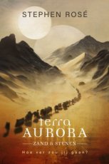 Rosé Stephen - Terra Aurora 01 Zand & Stenen