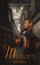 9789493157309 Van Willigenburg, Jesse - Mianara 01 Verraad