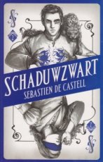 9789030503668 De Castell, Sebastien - Spellslinger 02 Schaduwzwart