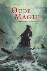 Aerts, Mariette - KRONIEKEN VAN DE ZEVEN EILANDEN 02 OUDE MAGIE