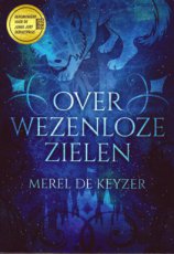 9789082555448 De Keyzer, Merel - Over wezenloze zielen