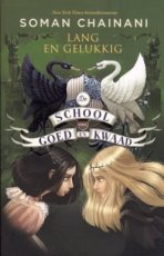9789402711684 Chainani, Soman - De school van goed en kwaad 03 Lang en gelukkig