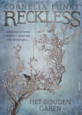 Funke, Cornelia - RECKLESS 03 GOUDEN GAREN
