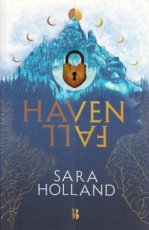 9789463491891 Holland, Sara - HavenFall 01 Havenfall