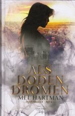 9789463967259 Hartman, Mel - Dodenreeks 01 Als doden dromen