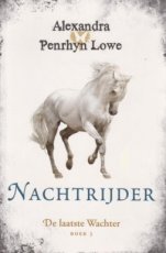 9789400507487 Penrhyn Lowe, Alexandra - De laatste wachter 03 Nachtrijder