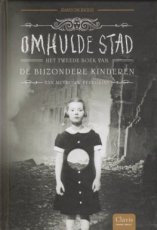 Riggs, Ransom - BIJZONDERE KINDEREN VAN MEVROUW PEREGRIN 02 OMHULDE STAD