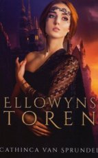 Van Sprundel, Cathinca - Ellowyns toren