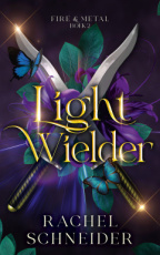 9789062227075 Schneider, Rachel - Fire & Metal 02 Light Wielder