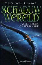 9789024533220 Williams, Tad - SCHADUWWERELD 04 SCHADUWHART