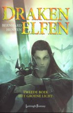 Hennen, Bernhard - DRAKENELFEN 02 HET GROENE LICHT