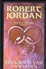 Jordan, Robert - RAD DES TIJDS 07 KROON VAN ZWAARDEN HC