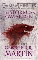 Martin, George R.R. - GAME OF THRONES 04 STORM VAN ZWAARDEN - BLOED EN GOUD (LAATSTE STUK AAN DEZE PRIJS!!!)