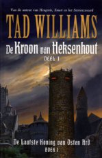 9789024594207 Williams, Tad - LAATSTE KONING VAN OSTEN ARD 01 KROON VAN HEKSENHOUT DEEL 1 PBK