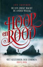 9789024573721 Skovron, Jon - KEIZERRIJK DER STORMEN 01 HOOP EN ROOD