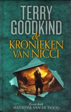 Goodkind, Terry - KRONIEKEN VAN NICCI 01 MAITRESSE VAN DE DOOD HC