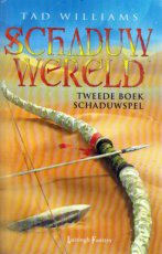 9789024596935 Williams, Tad - SCHADUWWERELD 02 HET SCHADUWSPEL