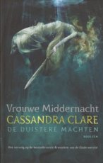 9789048836253 Clare, Cassandra - Duistere machten 01 Vrouwe Middernacht