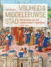 Bervoets, Leen - Vrijheid in de middeleeuwse stad