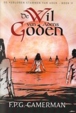 9789083104904 Camerman, F.P.G. - De verloren stammen van Aden - Boek 02 - De wil van Adens goden