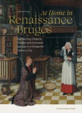 9789462703179 De Groot, Julie - At home in Renaissance Bruges