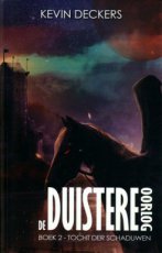 9789463081108 Deckers, Kevin - DUISTERE OORLOG 02 TOCHT DER SCHADUWEN