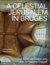 Dumolyn & Geirnaert - A celestial Jerusalem in Bruges