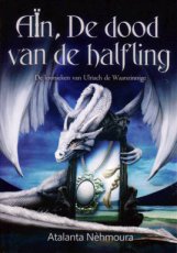 Nehmoura, Atalanta - KRONIEKEN VAN ULRIACH DE WAANZINNIGE 01 AIN, DE DOOD VAN DE HALFLING