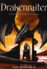 Nehmoura, Atalanta - KRONIEKEN VAN ULRIACH DE WAANZINNIGE 02 DRAKENRUITER  -  Nehmoura, Atalanta