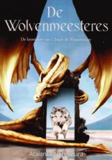 Nehmoura, Atalanta - KRONIEKEN VAN ULRIACH DE WAANZINNIGE 05 WOLVENMEESTERES  -  Nehmoura, Atalanta