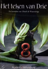 Nehmoura, Atalanta - KRONIEKEN VAN ULRIACH DE WAANZINNIGE 06 HET TEKEN VAN DRIE