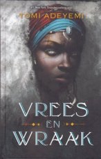 Adeyemi, Tomi - The Orisha Legacy 02 Vrees en Wraak