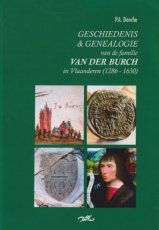 X-00597 Donche, Pieter - Geschiedenis & Genealogie van de familie Van Der Burch in Vlaanderen (1286-1630)